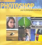 Couverture du livre « Photoshop, Retouche Photo Pour Le Photographe Numerique » de Huggins Barry aux éditions First Interactive