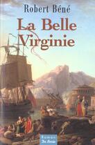 Couverture du livre « La belle Virginie » de Robert Bene aux éditions De Boree