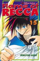 Couverture du livre « Flame of recca t.15 » de Nobuyuki Anzai aux éditions Delcourt