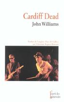 Couverture du livre « Cardiff dead » de John Williams aux éditions Balland