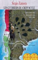 Couverture du livre « Breve histoire des mapuches t2 : les guerriers du crepuscule » de Sergio Zamora aux éditions Francois Baudez