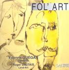 Couverture du livre « Fol art » de Guegan Y aux éditions Syllepse