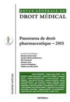 Couverture du livre « Panorama de droit pharmaceutique 2015 » de Marine Aulois-Griot aux éditions Les Etudes Hospitalieres