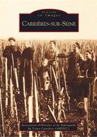 Couverture du livre « Carrieres-sur-Seine » de  aux éditions Editions Sutton