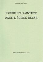 Couverture du livre « Prière et sainteté dans l'église russe » de Elizabeth Behr-Sigel aux éditions Bellefontaine