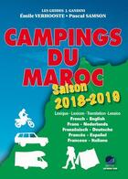 Couverture du livre « Campings du Maroc ; saison 2018/2019 » de Emile Verhooste et Pascal Samson aux éditions Extrem Sud