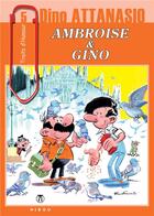 Couverture du livre « Ambroise et Gino » de Dino Attanasio aux éditions Hibou