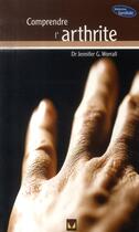 Couverture du livre « Comprendre l'arthrite » de Jennifer G. Worrall aux éditions Modus Vivendi