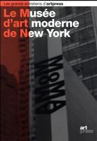 Couverture du livre « Le Musée d'art moderne de New York » de  aux éditions Art Press