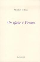 Couverture du livre « Un séjour à Fresnes » de Christian Molinier aux éditions Anabase
