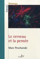 Couverture du livre « Le cerveau et la pensee » de Marc Peschanski aux éditions Les Bons Caracteres