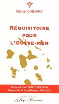 Couverture du livre « Requisitoire pour l'outre-mer » de Girdary Michel aux éditions Neg Mawon