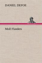 Couverture du livre « Moll flanders » de Daniel Defoe aux éditions Tredition