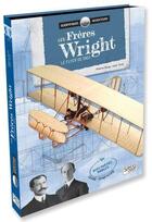 Couverture du livre « Les frères Wright ; le Flyer de 1903 » de Alberto Borgo et Ester Tome aux éditions Sassi