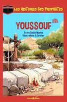 Couverture du livre « LES HISTOIRES DES PROPHETES ; Youssouf ; Joseph » de Emmanuel Cerisier et Sadek Maata aux éditions Albouraq