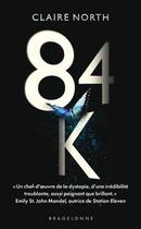 Couverture du livre « 84k » de Claire North aux éditions Bragelonne
