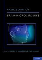 Couverture du livre « Handbook of Brain Microcircuits » de Gordon Shepherd Sten Grillner Gordon aux éditions Oxford University Press Usa