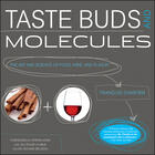 Couverture du livre « Taste Buds and Molecules » de Francois Chartier aux éditions Houghton Mifflin Harcourt