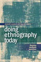 Couverture du livre « Doing Ethnography Today » de Elizabeth Campbell et Luke Eric Lassiter aux éditions Wiley-blackwell