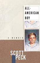 Couverture du livre « All-American Boy » de Scott Peck aux éditions Scribner