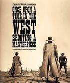 Couverture du livre « Once upon a time in the west » de Christopher Frayling aux éditions Reel Art Press