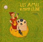Couverture du livre « Les amis de mamy liline » de Dominique Kopp et Eva Offredo aux éditions Gautier Languereau