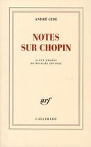 Couverture du livre « Notes sur Chopin » de Andre Gide aux éditions Gallimard