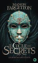 Couverture du livre « Le cycle des secrets » de Manon Fargetton aux éditions Gallimard-jeunesse