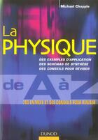 Couverture du livre « La Physique De A A Z - 700 Entrees Et Des Conseils Pour Reviser » de Chapple aux éditions Dunod