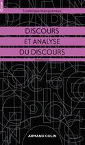 Couverture du livre « Discours et analyse du discours ; introduction » de Dominique Maingueneau aux éditions Armand Colin