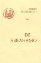 Couverture du livre « De abrahamo » de Philon D'Alexandrie aux éditions Cerf
