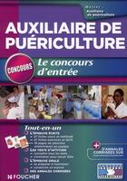 Couverture du livre « Auxiliaire de puériculture ; concours d'entrée, institut de formation » de Valerie Beal aux éditions Foucher