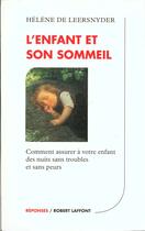 Couverture du livre « L'enfant et son sommeil » de Hélène De Leersnyder aux éditions Robert Laffont
