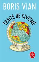 Couverture du livre « Traité de civisme » de Boris Vian aux éditions Le Livre De Poche