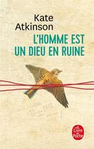 Couverture du livre « L'homme est un dieu en ruine » de Kate Atkinson aux éditions Le Livre De Poche