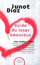 Couverture du livre « Guide du loser amoureux » de Junot Diaz aux éditions Plon