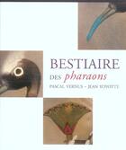 Couverture du livre « Bestiaire Des Pharaons » de Jean Yoyotte et Vernus Pascal aux éditions Perrin