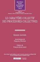 Couverture du livre « Le caractère collectif des procédures collectives » de Romain Azevedo aux éditions Lgdj