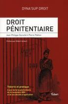 Couverture du livre « Droit pénitentiaire » de Jean-Philippe Duroche et Pierre Pedron aux éditions Vuibert
