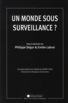 Couverture du livre « Monde sous surveillance » de Segur/Labrot aux éditions Pu De Perpignan