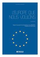 Couverture du livre « L'Europe que nous voulons » de Loic Armand aux éditions Iggybook