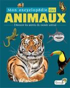 Couverture du livre « Mon encyclopédie des animaux ; découvre les secrets du monde animal » de Isabelle Massol aux éditions Grenouille