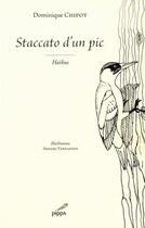 Couverture du livre « Staccato d'un pic » de Chipot Dominique aux éditions Pippa