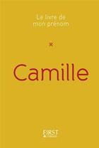 Couverture du livre « Camille » de Jules Lebrun aux éditions First