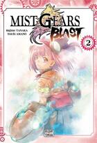 Couverture du livre « Mist gears blast Tome 2 » de Yoichi Amano et Hajime Tanaka aux éditions Delcourt