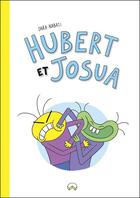 Couverture du livre « Hubert et Josua » de Dara Nabati aux éditions Superexemplaire