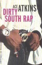 Couverture du livre « Dirty south rap » de Atkins-A aux éditions Editions Du Masque