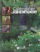 Couverture du livre « Le calendrier du jardinage » de  aux éditions Selection Du Reader's Digest