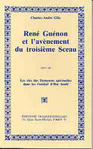 Couverture du livre « Rene guenon et l'avenement du troisieme sceau » de Jean-Raphael Gilis aux éditions Traditionnelles