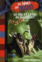 Couverture du livre « Les évadés du zoo t.8 ; un nouveau chef pour le Gal ? » de Andre Marx aux éditions Bayard Jeunesse